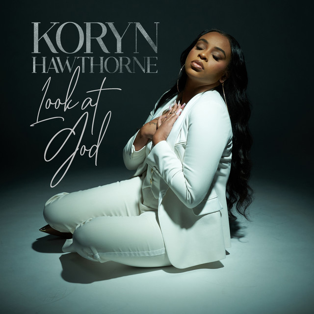 Numero 1 – GospelHit – Koryn Hawthorne “Look At God”