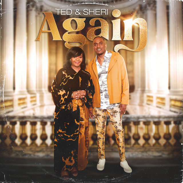 Il Disco Gospel della Settimana – Ted & Sheri “You’ve So Faithful”